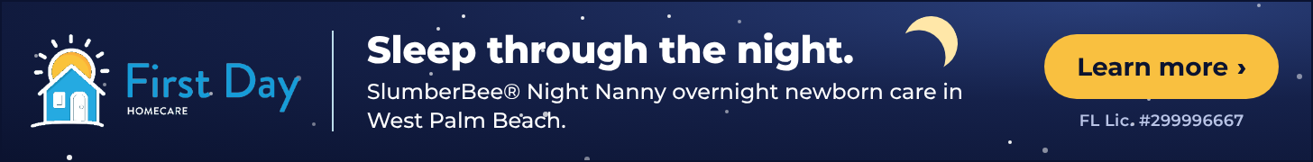 First Day Home Care West Palm Beach: Sleep through the night. SlumberBee Night Nanny overnight newborn care. Learn more. FL Lic. #299996667